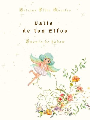 cover image of Valle de los Elfos. Cuento de hadas